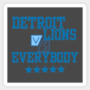 Detroit Lions VS everbody Sticker